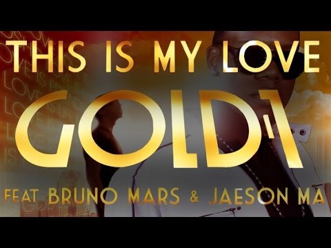 Gold 1 ft. Bruno Mars & Jaeson Ma - This is my love (Michael Mind Remix Radio Edit)