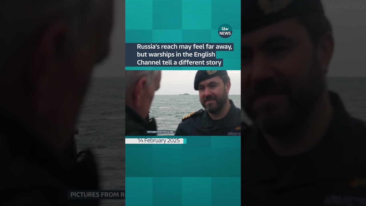 Russia's reach may feel far away, but warships in the English Channel tell a different story