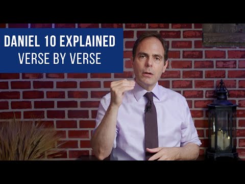 Daniel 10 Explained Verse by Verse, Spiritual Warfare and the Prince of Persia