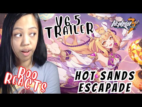 Genshin Player REACTS to V6.5 "Hot Sands Escapade" Trailer | Honkai Impact 3rd REACTION