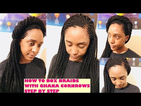 HOW TO BOX BRAIDS WITH GHANA CORNROWS STEP BY STEP |FRIENDLY FOR BEGINNERS| AMAKA NJOKU |👌 Video