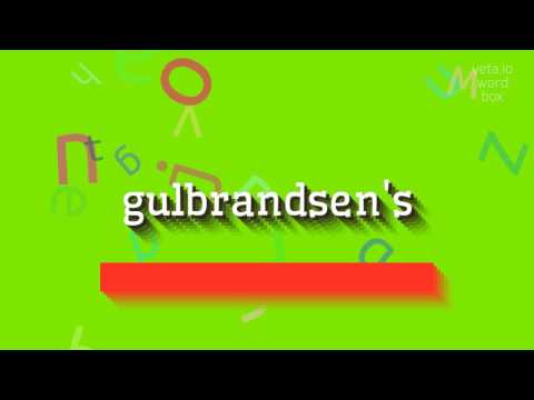 How to say "gulbrandsen's"! (High Quality Voices)