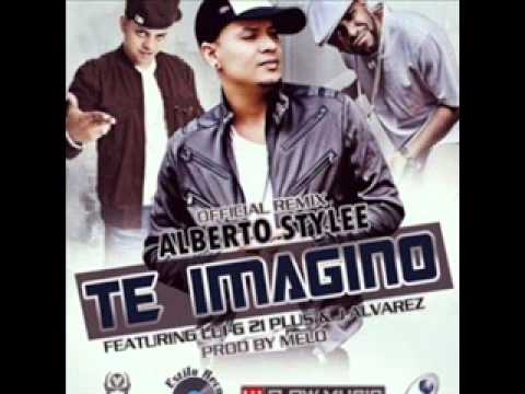 Te Imagino (Official Remix) Alberto Stylee Ft. Lui-G 21 Plus Y J Alvarez ( J-d trinky's)
