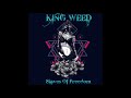 King Weed Slaves Of Freedom Full Album 2021