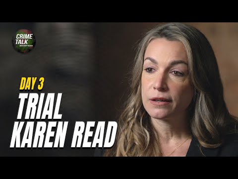 WATCH LIVE: Karen Read Trial -  DAY 3