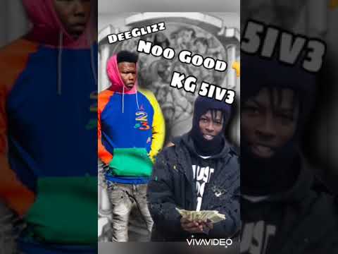 Glizz x KG 5iv3 - NooGood 👎