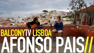 AFONSO PAIS (feat. BEATRIZ NUNES) - DOM DO INDIZÍVEL (BalconyTV)