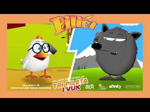 PILICI - TRI PILETA I VUK // NOV TERMIN: 12. MAJ U 11h // @IDJKids