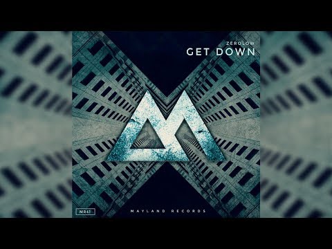 Zerolow - Get Down (Radio Edit)
