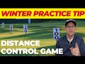 Distance Control Winter Practice Tip