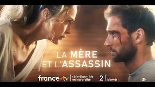 La mère et l'assassin, bientôt sur France 2