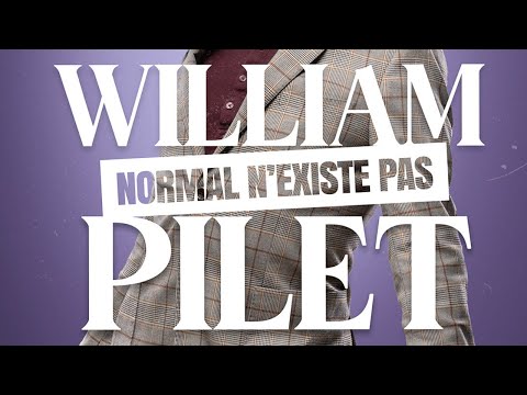Teaser William Pilet - Normal N'Existe Pas