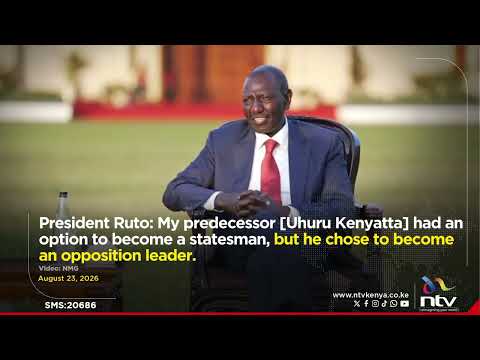 President Ruto: Uhuru Kenyatta chose to become an opposition leader
