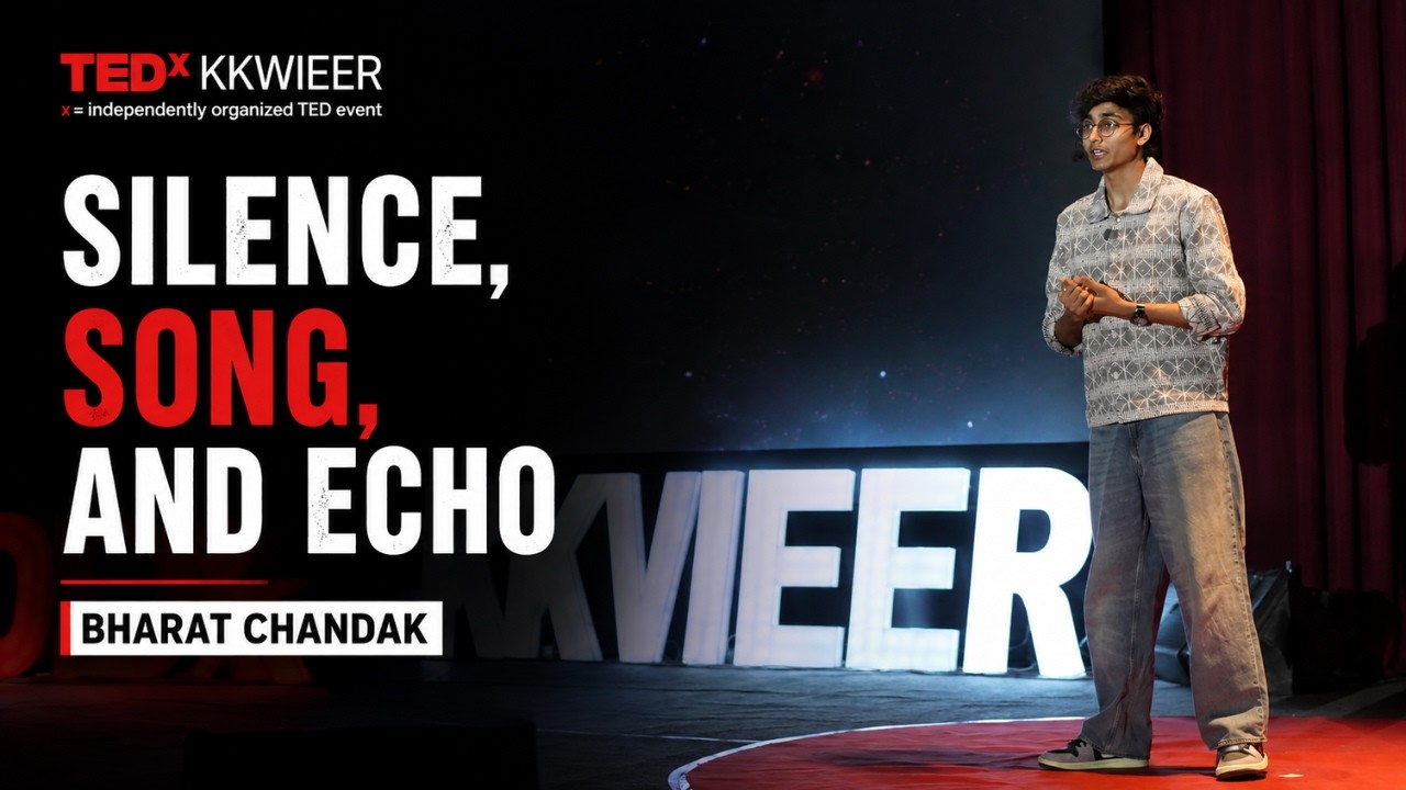Silence, Song, and Echo | Bharat Chandak | TEDxKKWIEER