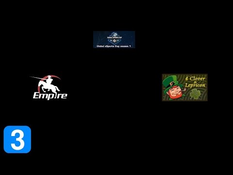 Full Highlights Team Empire vs 4 Clovers & Lepricon Game 2- Global eSports Cup