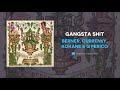 Berner, Curren$y, Kokane & G Perico - Gangsta Shit (AUDIO)