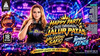 Download lagu DJ AYCHA - HAPPY PARTY DUO ORIGINAL JALUR PATAS VALENTINO SAFIO FEAT BIMBIM KENZIE mp3