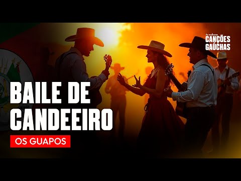 Baile De Candeeiro - Os Guapos