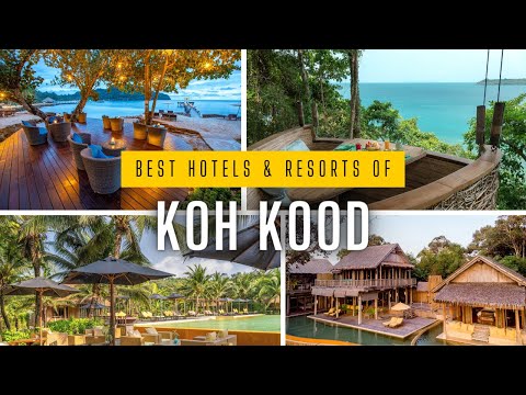 5 Top KOH KOOD Hotels & Resorts to Consider [FOR LUXURY & BUDGET TRAVELERS]