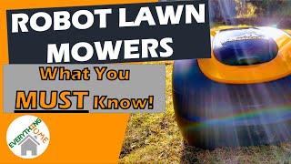 Robotic Lawn Mowers - What You MUST Know BEFORE Buying One