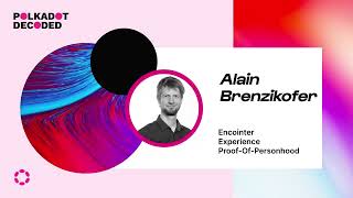 Experience Proof-of-personhood | Polkadot Decoded 2022<br/>June 29, 2022 (00:18:51) Experience Proof-of-personhood | Polkadot Decoded 2022<br/>June 29, 2022 (00:18:51)