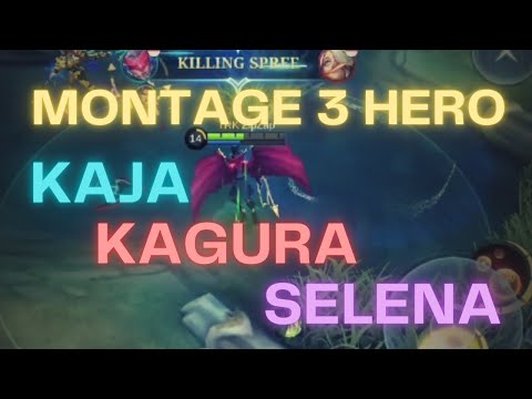 KAJA×KAGURA×SELENA - MONTAGE 3 HEROES 2023 | MOBILE LEGENDS