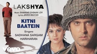 Kitni Baatein - Official Audio Song | Lakshya | Shankar Ehsaan Loy