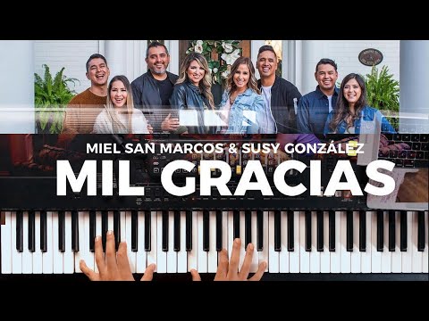 Mil Gracias | Miel San Marcos ft. Susy Gonzáles | Piano Cover