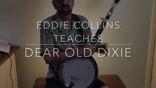 Dear Old Dixie Banjo Lesson