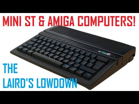 New Mini Atari ST & Amiga Computers! - The Laird's Lowdown