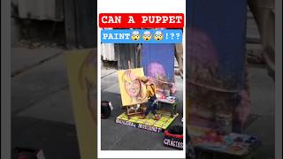 PAINTING USING A PUPPET 🤯😍🔥 #shorts  | Episode 01 , Best Seconds Of Your Life