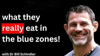 The Blue Zones: What They REALLY Eat! | Professor Bill Schindler