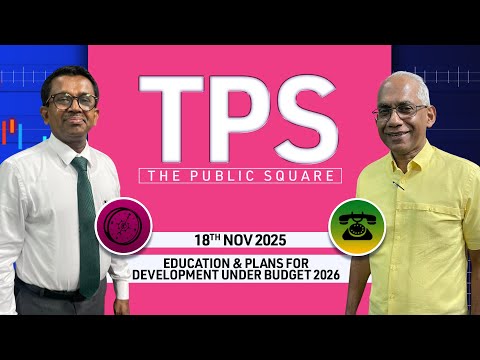 TPS (The Public Square) | Episode - 39 | Developing Education