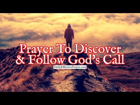 Prayer To Discover and Follow God's Call On Your Life Video