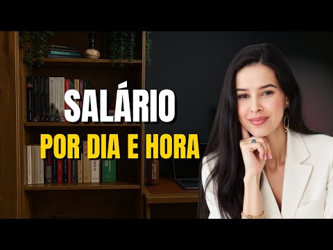 Como calcular salário por hora e por dia?  | FOCA NO DP