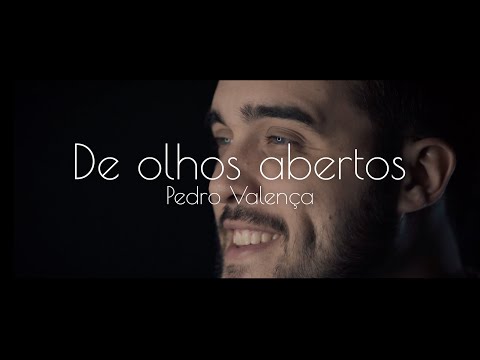Pedro Valença - De Olhos Abertos (Video Oficial)
