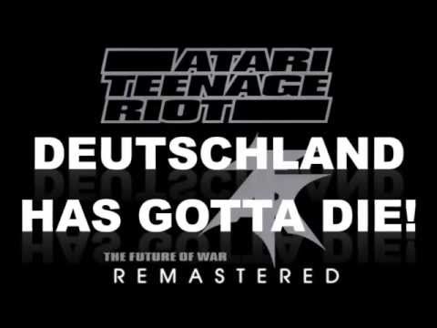 Atari Teenage Riot - "Deutschland Has Gotta Die" (LOUD Remasters)