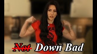 Acie: ( ̶D̶e̶f̶i̶n̶i̶t̶e̶l̶y̶ ̶n̶o̶t̶ ) Down Bad