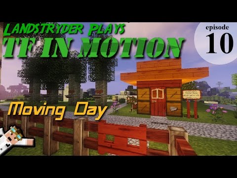 Terrafirma in Motion Minecraft Mod Pack -e10- Moving Day