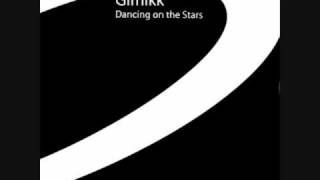 Gimikk -- Dancing On the Stars (Paco Osuna Bass Edit)