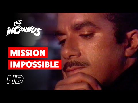 Les Inconnus - Mission impossible