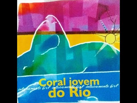 Coral Jovem do Rio - Inteiramente Fiel