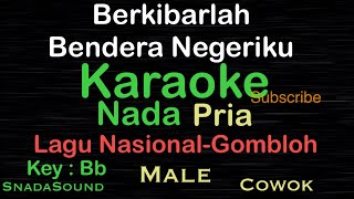Download lagu Berkibarlah Bendera Negeriku - Gombloh-Lagu Nasional-Perjuangan|Karaoke nada Pria-Male@UcokkuYasir mp3