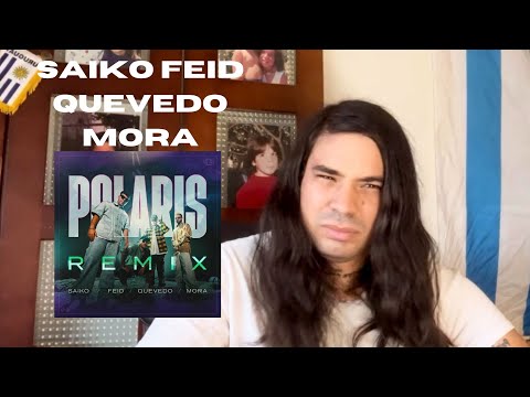 SAIKO, FEID, QUEVEDO, MORA - Polaris Remix (Reaccion de Artista)