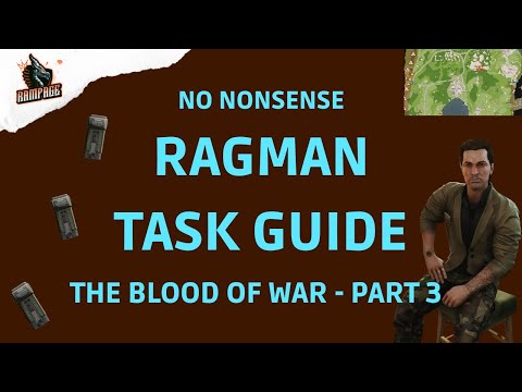 The Blood Of War Part 3 - A Quick No-Nonsense Guide - Escape From Tarkov