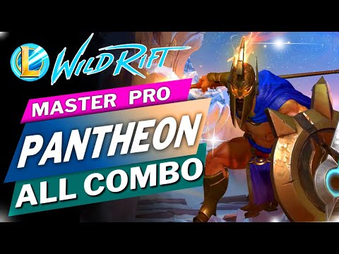 Pantheon Combos Gudes Tutorials: League of Legends WILD RIFT