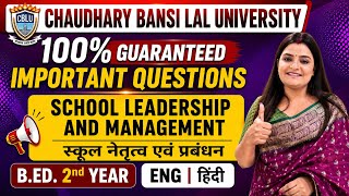 CBLU School Leadership and Management Most Important Questions | B.Ed. 2nd Year | Ch. Bansi Lal Univ