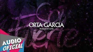 Orta Garcia - Soy Fuerte ★Estreno★ | TRAP NUEVO 2017 HD