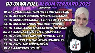 Download lagu DJ JAWA FULL ALBUM TERBARU 2025 - DJ LINTANG ING TAWANG KADYO NETRAMU X  KEKEPEN ROGOKU  mp3
