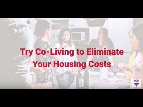 Try Co-Living to Eliminate Your Housing Costs